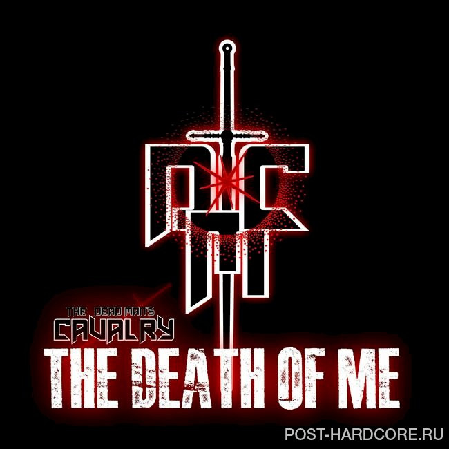 The Dead Man's Cavalry - The Death of Me [single] (2024)