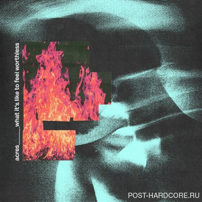 Acres - What It's Like To Feel Worthless [EP] (2024)