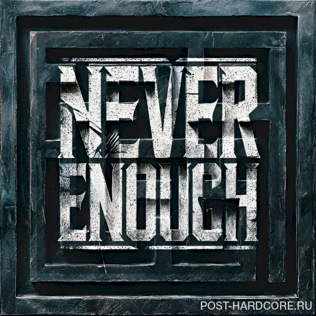 Annisokay - Never Enough [single] (2024)