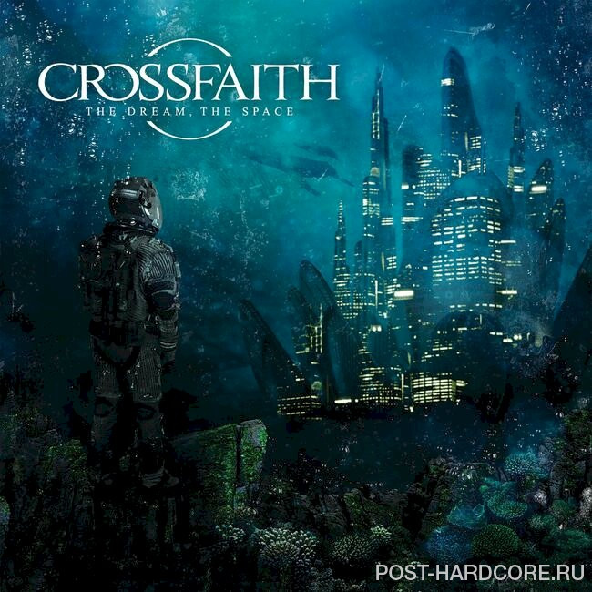 Crossfaith - The Dream, The Space (2018)