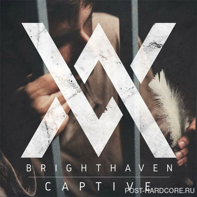 Brighthaven - Captive [EP] (2015)