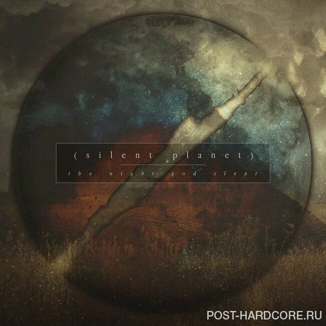 Silent Planet - The Night God Slept (2014)