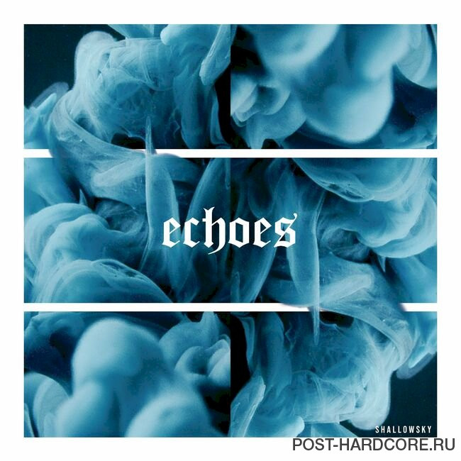 Shallowsky - Echoes [single] (2023)