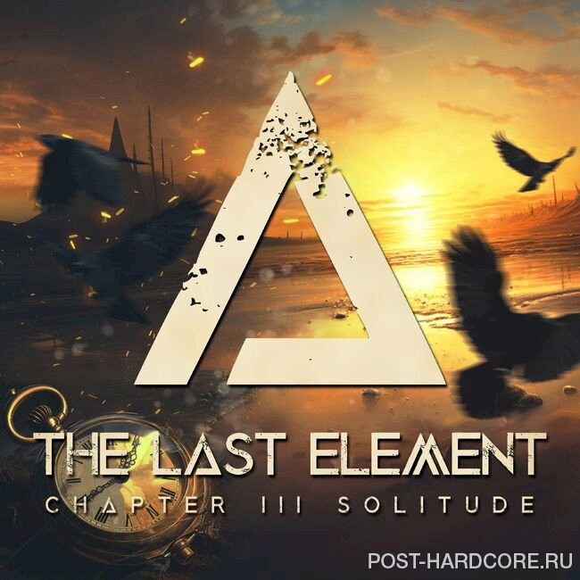 The Last Element - Chapter 3: Solitude [EP] (2023)