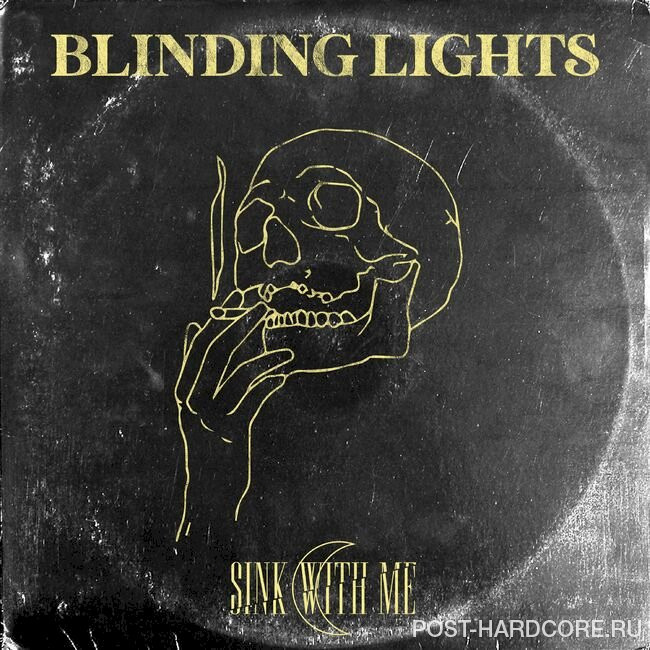 Sink With ME - Blinding Lights [single] (2020)