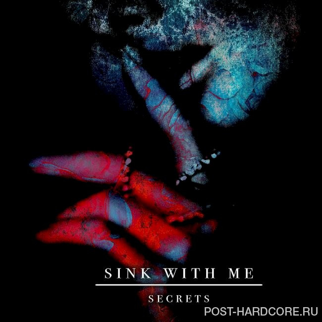 Sink With ME - Secrets [single] (2021)