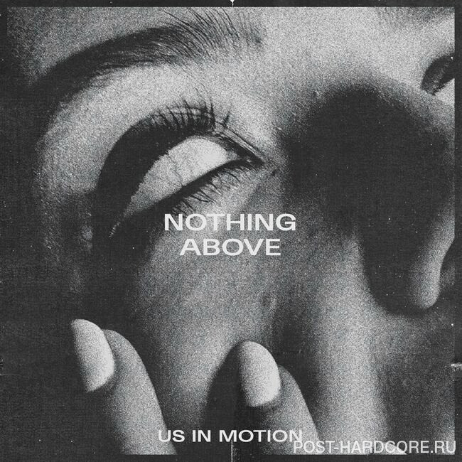 Us in Motion - Nothing Above [EP] (2022)