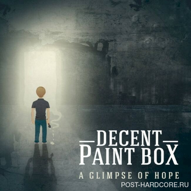Decent Paint Box - A Glimpse of Hope (2015)