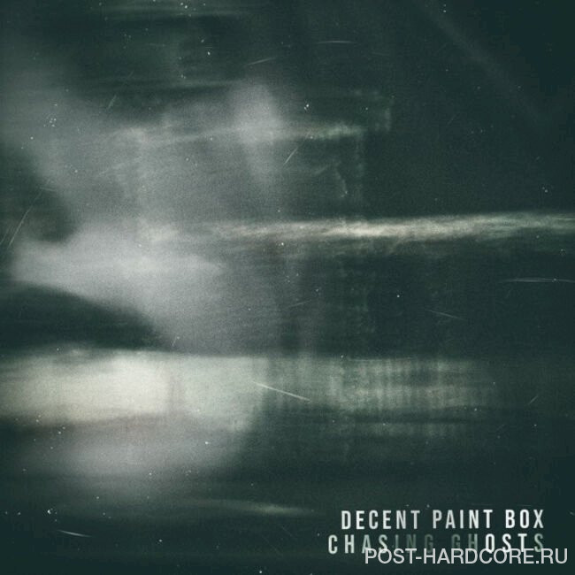 Decent Paint Box - Chasing Ghosts [single] (2020)