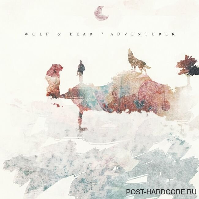 Wolf & Bear - Wolf & Bear X Adventurer [EP] (2016)