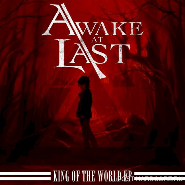 Awake At Last - King of the World [EP] (2014)