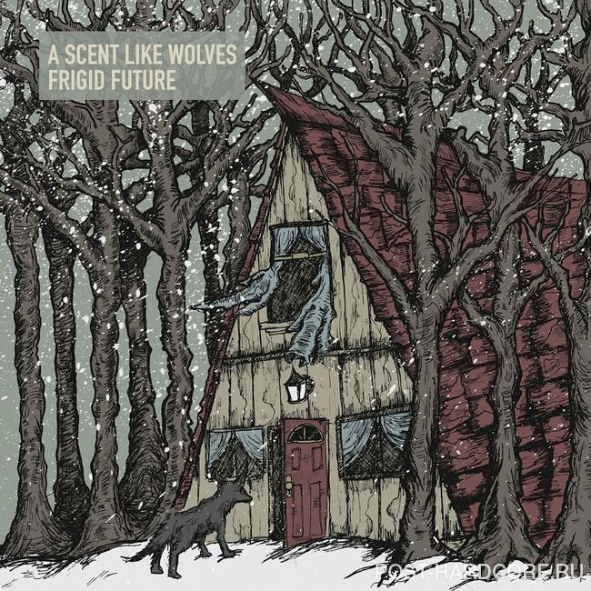 A Scent Like Wolves - Frigid Future (2016)
