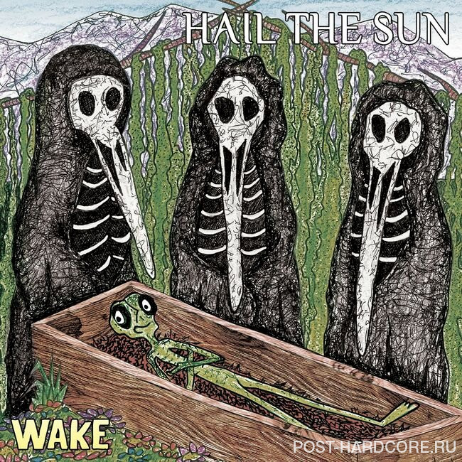 Hail The Sun - Wake (2014)
