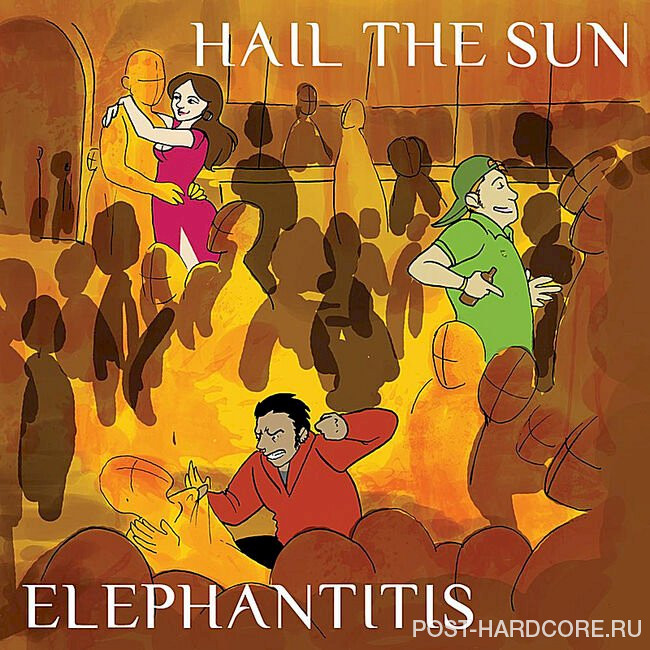 Hail The Sun - Elephantitis [EP] (2012)