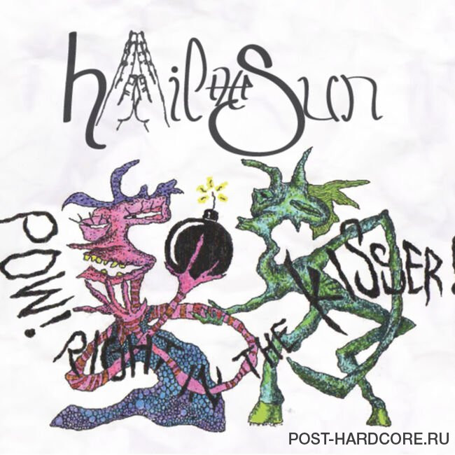 Hail The Sun - POW! Right in the Kisser! [EP] (2010)