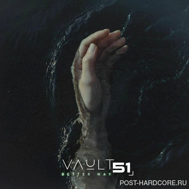 Vault 51 - Better Way [single] (2025)