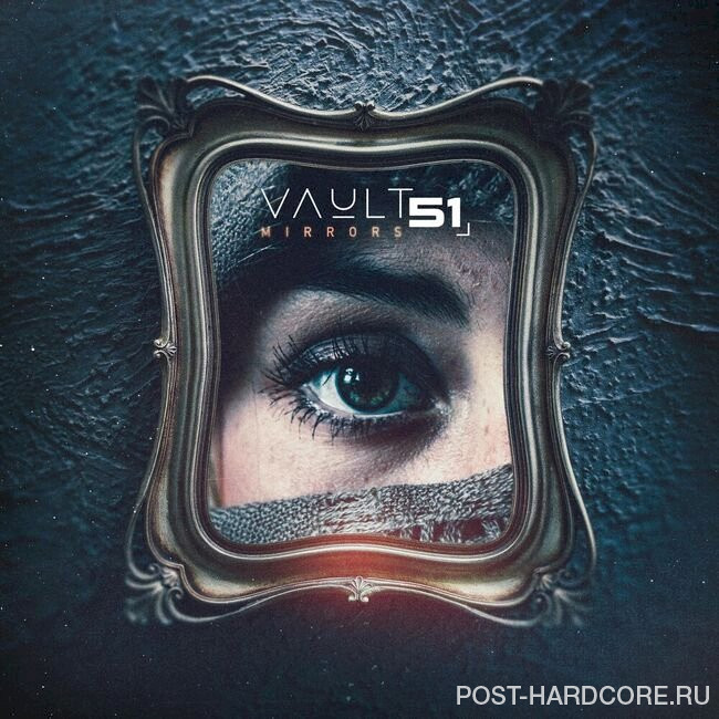 Vault 51 - Mirrors [single] (2025)