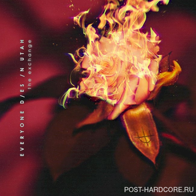 Everyone Dies In Utah - The Exchange [single] (2025)