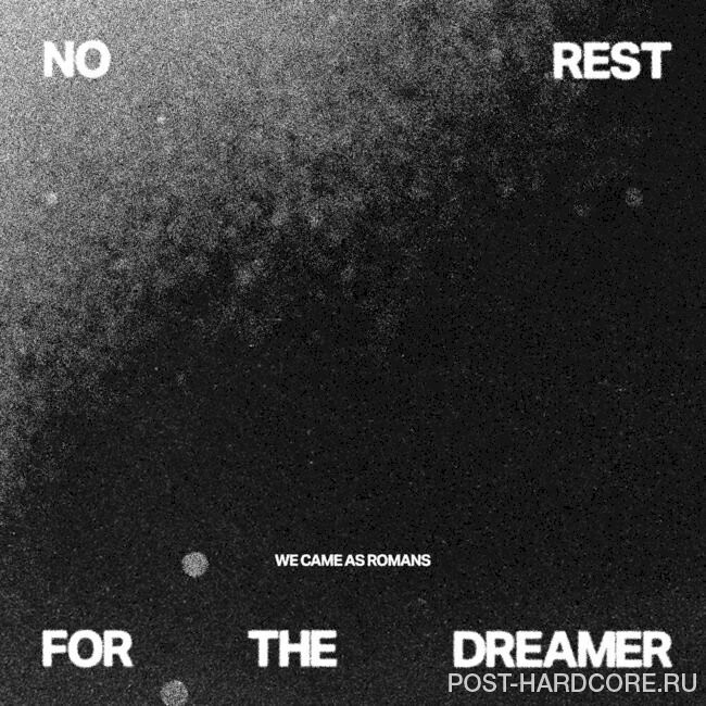 We Came As Romans - no rest for the dreamer [single] (2025)