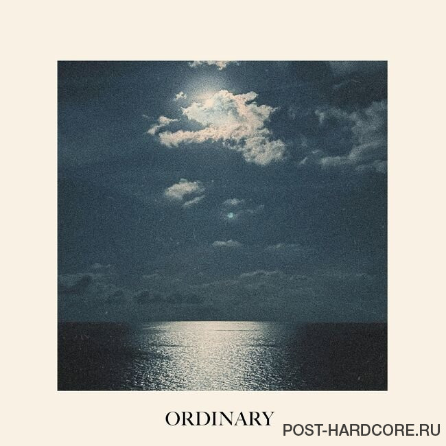 Our Last Night - Ordinary [single] (2025)