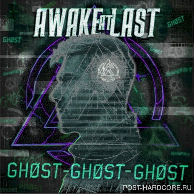 Awake At Last - Gh0st Gh0st Gh0st [single] (2025)