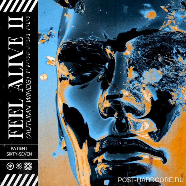 Patient Sixty-Seven - Feel Alive II (Autumn Winds) [single] (2025)