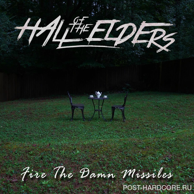 Hall of the Elders - Fire the Damn Missiles [single] (2025)