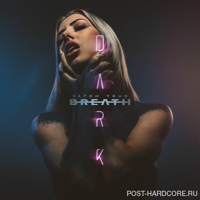 Catch Your Breath - Dark [single] (2025)