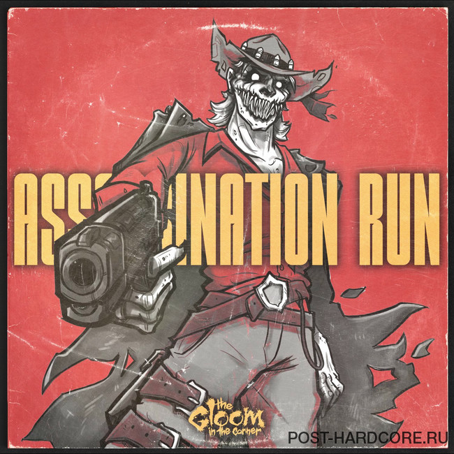 The Gloom In The Corner - Assassination Run [single] (2025)