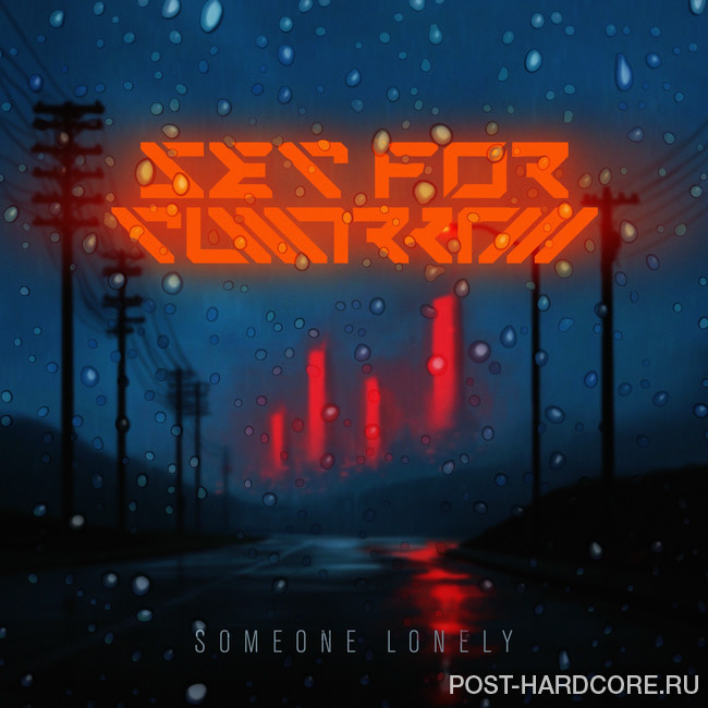 Set for Tomorrow - Someone Lonely [single] (2025)
