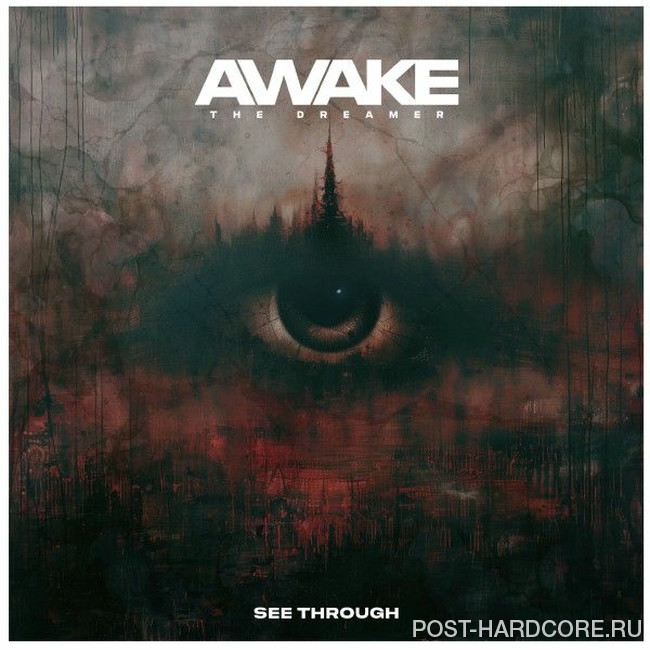 Awake the Dreamer - See Through [single] (2025)