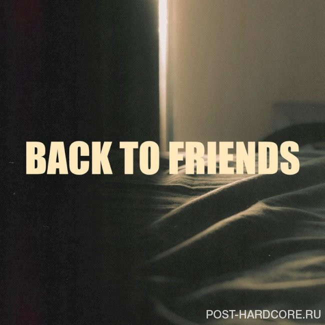 Our Last Night - back to friends [single] (2025)