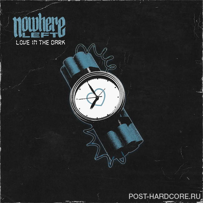 Nowhere Left - Love In The Dark [single] (2025)