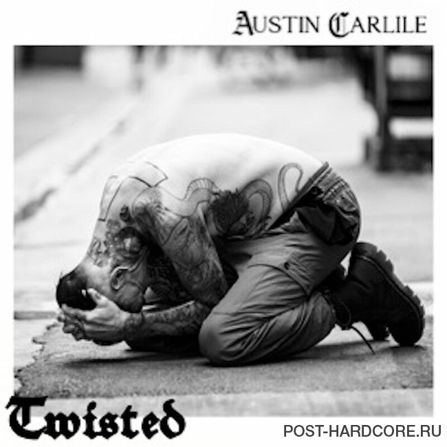 Austin Carlile - Twisted [single] (2026)