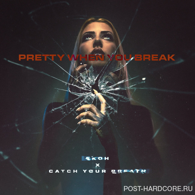 Catch Your Breath - Pretty When You Break [single] (2026)