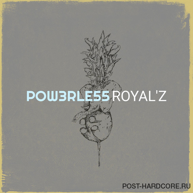 Royal'z - Pow3rle55 [single] (2026)