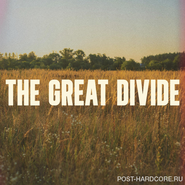 Our Last Night - The Great Divide [single] (2026)