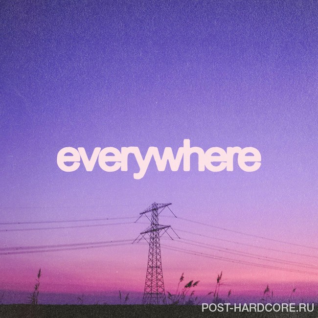 Our Last Night - Everywhere [single] (2026)